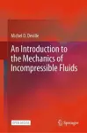 An Introduction to the Mechanics of Incompressible Fluids cover