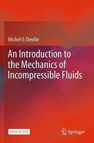 An Introduction to the Mechanics of Incompressible Fluids cover