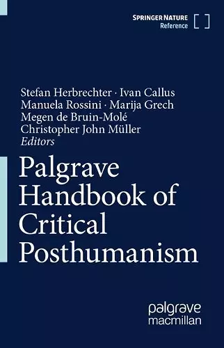 Palgrave Handbook of Critical Posthumanism cover