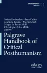 Palgrave Handbook of Critical Posthumanism cover