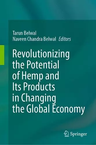 Revolutionizing the Potential of Hemp and Its Products in Changing the Global Economy cover