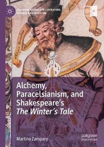 Alchemy, Paracelsianism, and Shakespeare’s The Winter’s Tale cover