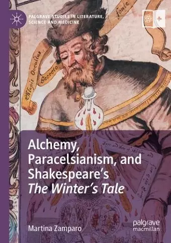 Alchemy, Paracelsianism, and Shakespeare’s The Winter’s Tale cover