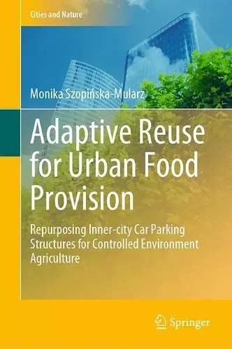 Adaptive Reuse for Urban Food Provision cover