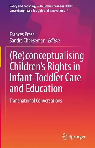 (Re)conceptualising Children’s Rights in Infant-Toddler Care and Education cover