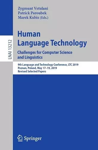 Human Language Technology. Challenges for Computer Science and Linguistics cover