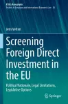Screening Foreign Direct Investment in the EU cover