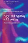 Piaget and Vygotsky in XXI century cover