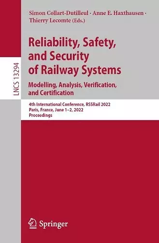 Reliability, Safety, and Security of Railway Systems. Modelling, Analysis, Verification, and Certification cover