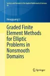 Graded Finite Element Methods for Elliptic Problems in Nonsmooth Domains cover