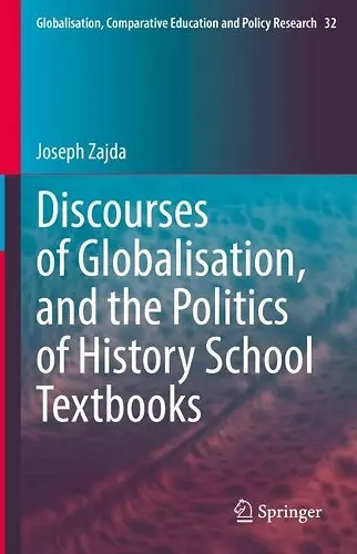 Discourses of Globalisation, and the Politics of History School Textbooks cover