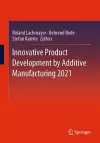 Innovative Product Development by Additive Manufacturing 2021 cover