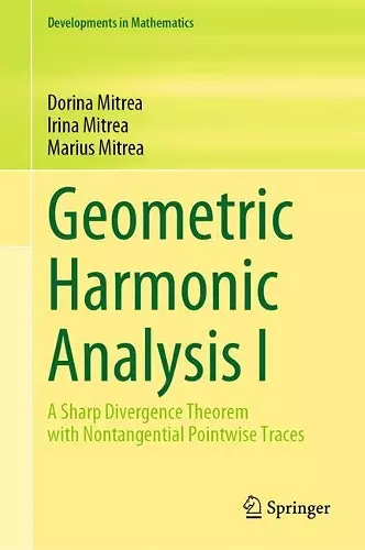 Geometric Harmonic Analysis I cover