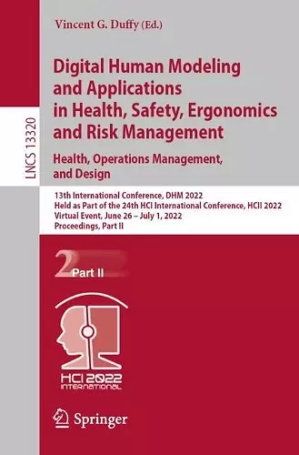 Digital Human Modeling and Applications in Health, Safety, Ergonomics and Risk Management. Health, Operations Management, and Design cover