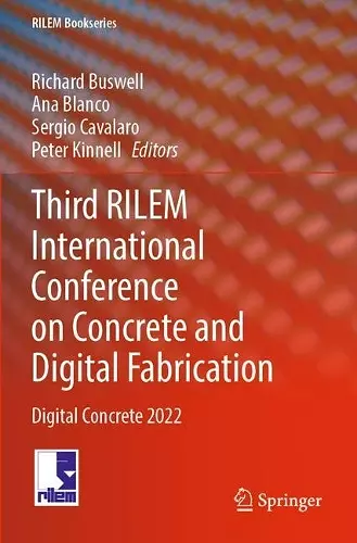 Third RILEM International Conference on Concrete and Digital Fabrication cover