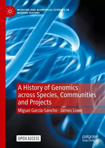 A History of Genomics across Species, Communities and Projects cover