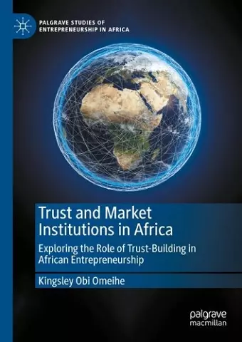 Trust and Market Institutions in Africa cover