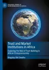 Trust and Market Institutions in Africa cover