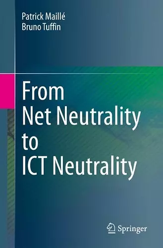 From Net Neutrality to ICT Neutrality cover