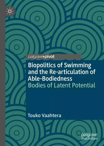 Biopolitics of Swimming and the Re-articulation of Able-Bodiedness cover