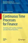 Continuous Time Processes for Finance cover