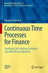 Continuous Time Processes for Finance cover