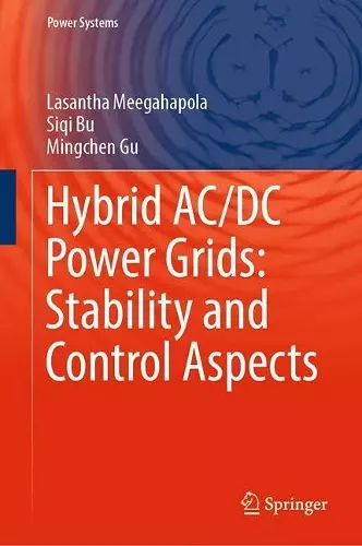 Hybrid AC/DC Power Grids: Stability and Control Aspects cover