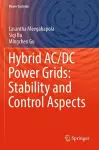 Hybrid AC/DC Power Grids: Stability and Control Aspects cover