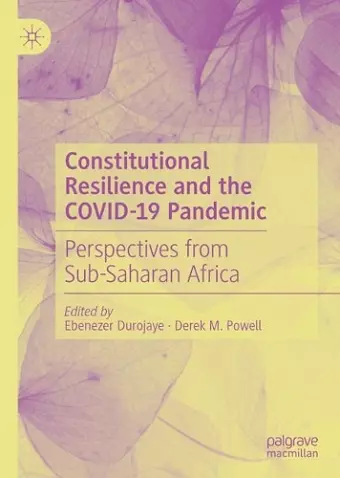 Constitutional Resilience and the COVID-19 Pandemic cover