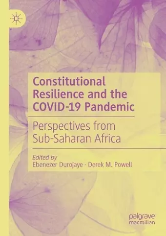 Constitutional Resilience and the COVID-19 Pandemic cover