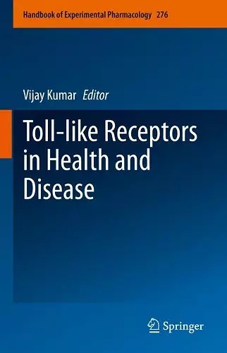 Toll-like Receptors in Health and Disease cover