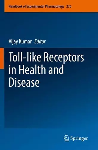 Toll-like Receptors in Health and Disease cover