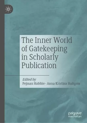 The Inner World of Gatekeeping in Scholarly Publication cover