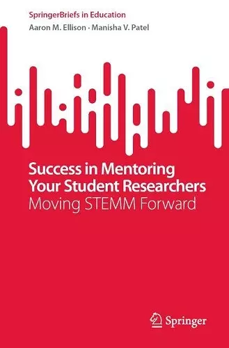 Success in Mentoring Your Student Researchers cover