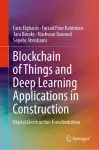 Blockchain of Things and Deep Learning Applications in Construction cover