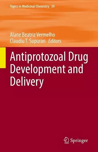 Antiprotozoal Drug Development and Delivery cover