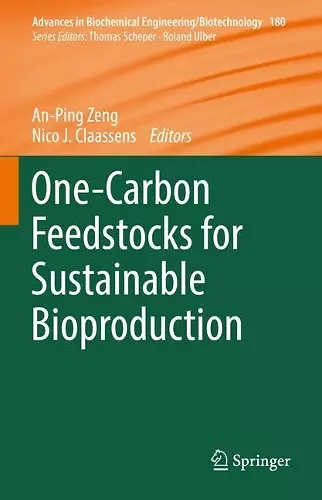 One-Carbon Feedstocks for Sustainable Bioproduction cover