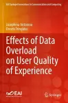 Effects of Data Overload on User Quality of Experience cover