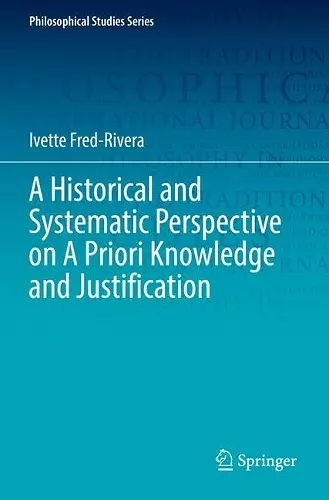 A Historical and Systematic Perspective on A Priori Knowledge and Justification cover