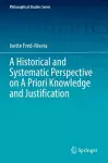 A Historical and Systematic Perspective on A Priori Knowledge and Justification cover