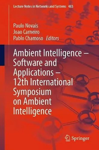 Ambient Intelligence – Software and Applications – 12th International Symposium on Ambient Intelligence cover