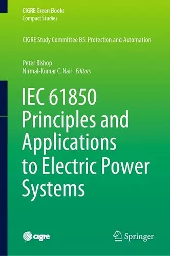 IEC 61850 Principles and Applications to Electric Power Systems cover