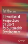 International Perspectives on Sport for Sustainable Development cover