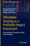 Affordable Housing as a Profitable Impact Investment cover