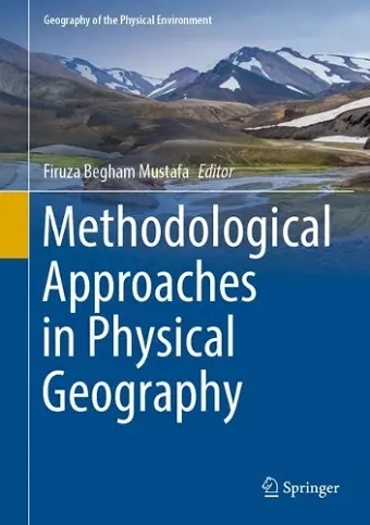 Methodological Approaches in Physical Geography cover