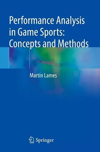 Performance Analysis in Game Sports: Concepts and Methods cover