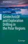 Geotechnical and Exploration Drilling in the Polar Regions cover