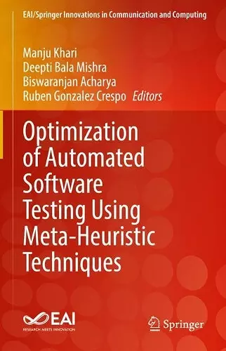 Optimization of Automated Software Testing Using Meta-Heuristic Techniques cover