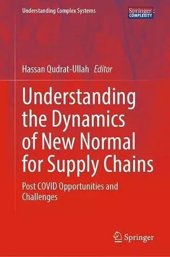 Understanding the Dynamics of New Normal for Supply Chains cover