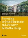 Innovations in Green Urbanization and Alternative Renewable Energy cover